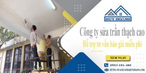 Công ty tư vấn giá sửa trần thạch cao tại Phú Nhuận miễn phí