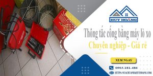 Thông tắc cống bằng máy lò xo tại An Giang【Ưu đãi giảm 10%】