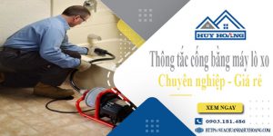 Thông tắc cống bằng máy lò xo tại Cà Mau【Ưu đãi giảm 10%】