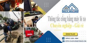 Thông tắc cống bằng máy lò xo tại Tân Phú【Ưu đãi giảm 10%】