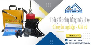 Thông tắc cống bằng máy lò xo tại Tp. Tam Kỳ【Ưu đãi 10%】