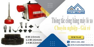 Thông tắc cống bằng máy lò xo tại Từ Liêm【Ưu đãi giảm 10%】