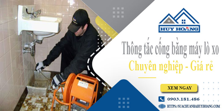 Thông tắc cống bằng máy lò xo tại Vĩnh Long【Ưu đãi 10%】