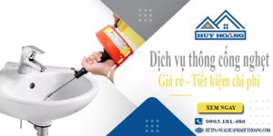 Bảng giá thông cống nghẹt tại Bà Rịa | Tiết kiệm 20% chi phí