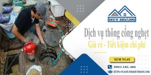 Bảng giá thông cống nghẹt tại Bảo Lộc | Tiết kiệm 20% chi phí