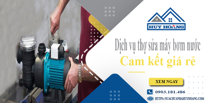 Dịch vụ thợ sửa máy bơm nước tại Hóc Môn【Cam kết giá rẻ】