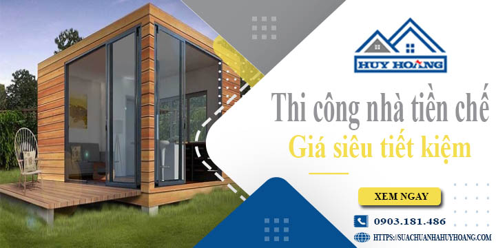 Báo giá thi công nhà tiền chế tại Tp Rạch Giá【Tiết kiệm 10%】