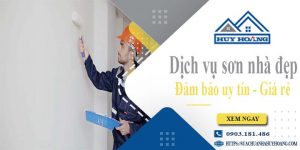 Báo giá dịch vụ sơn nhà tại Hóc Môn【Gọi Ngay 0903181486】