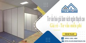 Tư vấn báo giá vách ngăn thạch cao tại Nhơn Trạch【Miễn phí】