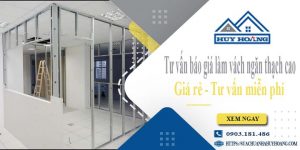 Tư vấn báo giá vách ngăn thạch cao tại Thủ Dầu Một【Miễn phí】