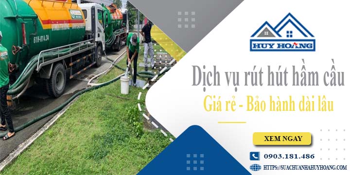 Báo giá rút hút hầm cầu tại Buôn Ma Thuột giá rẻ【BH 10 năm】