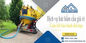 Báo giá rút hút hầm cầu tại Kiên Giang giá rẻ【BH 10 năm】