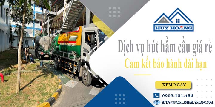 Báo giá rút hút hầm cầu tại Tp Đà Lạt giá rẻ【BH 10 năm】