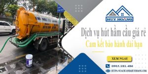 Báo giá rút hút hầm cầu tại Tp Vinh giá rẻ【BH 10 năm】