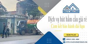 Báo giá rút hút hầm cầu tại Tp Vũng Tàu giá rẻ【BH 10 năm】