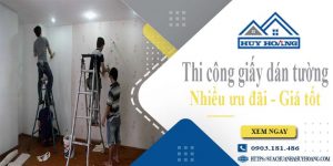 Báo giá thi công giấy dán tường tại Long An - Ưu đãi giảm 10%