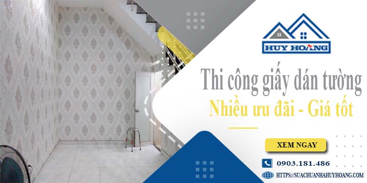 Báo giá thi công giấy dán tường tại Tây Ninh - Ưu đãi giảm 10%