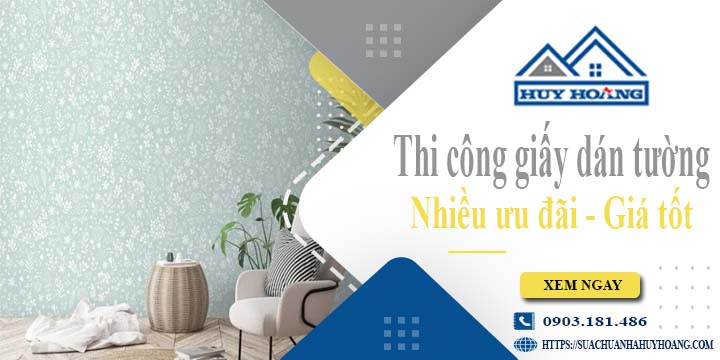 Báo giá thi công giấy dán tường tại Tp Tân An - Ưu đãi giảm 10%