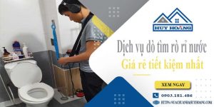 Bảng giá dịch vụ dò tìm rò rỉ nước tại Long Thành【Giảm 10%】