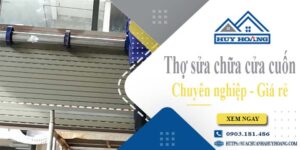 Báo giá chi phí sửa chữa cửa cuốn tại Quận 8【Ưu đãi 20%】