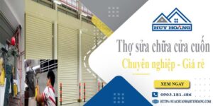 Báo giá phí sửa chữa cửa cuốn tại Tân Uyên -【Ưu Đãi 20%】