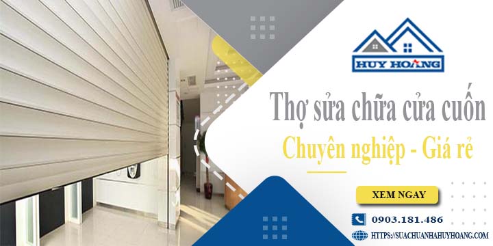 Báo giá phí sửa chữa cửa cuốn tại Tây Ninh -【Ưu Đãi 20%】