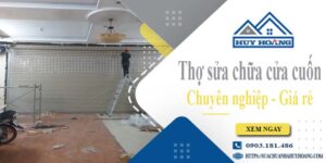 Báo giá phí sửa chữa cửa cuốn tại Tp.Tân An【Ưu Đãi 20%】