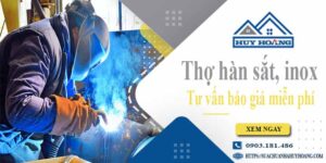 Thợ hàn sắt, Inox tại Bình Dương -【Tư vấn báo giá miễn phí】