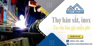 Thợ hàn sắt, Inox tại Long Khánh -【Tư vấn báo giá miễn phí】