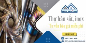 Thợ hàn sắt, Inox tại Quận 11【Hỗ trợ tư vấn báo giá miễn phí】