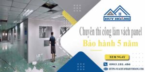 Chuyên thi công làm vách panel tại Biên Hoà【Bảo hành 5 năm】