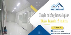 Chuyên thi công làm vách panel tại Đồng Nai【Bảo hành 5 năm】