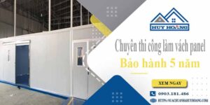 Chuyên thi công làm vách panel tại Long Thành【Bảo hành 5 năm】