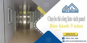 Chuyên thi công làm vách panel tại Quận 1【Bảo hành 5 năm】