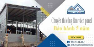 Chuyên thi công làm vách panel tại Quận 8【Bảo hành 5 năm】