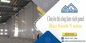 Chuyên thi công làm vách panel tại Quận 9【Bảo hành 5 năm】