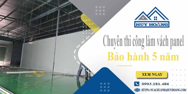 Chuyên thi công làm vách panel tại Tp Tân An【Bảo hành 5 năm】