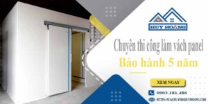 Chuyên thi công làm vách panel tại TpHCM【Bảo hành 5 năm】