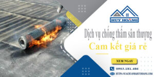 Bảng giá chống thấm sân thượng tại Nhà Bè【Cam kết giá rẻ】