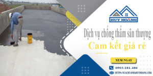 Bảng giá chống thấm sân thượng tại Vũng Tàu【Cam kết giá rẻ】