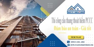 Báo giá cầu thang thoát hiểm PCCC tại Củ Chi -【Giảm 20%】