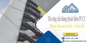 Báo giá cầu thang thoát hiểm PCCC tại Long An -【Giảm 20%】