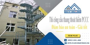 Báo giá cầu thang thoát hiểm PCCC tại Quận 1 -【Giảm 20%】