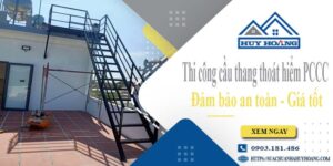 Báo giá cầu thang thoát hiểm PCCC tại Tân Bình -【Giảm 20%】