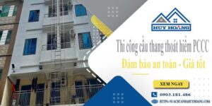 Báo giá cầu thang thoát hiểm PCCC tại Thủ Đức -【Giảm 20%】
