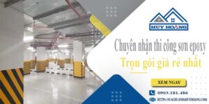 Chuyên nhận thi công sơn epoxy tại Gò Vấp -【Chỉ từ 65k/m²】