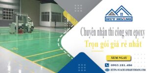 Chuyên nhận thi công sơn epoxy tại Quận 3 -【Chỉ từ 65k/m²】