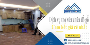Dịch vụ thợ sửa chữa đồ gỗ tại Biên Hoà【Cam kết giá rẻ nhất】