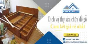 Dịch vụ thợ sửa chữa đồ gỗ tại Quận 8【Cam kết giá rẻ nhất】