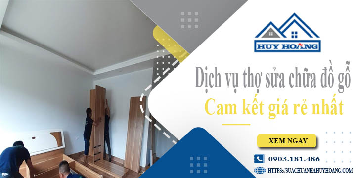 Dịch vụ thợ sửa chữa đồ gỗ tại Tân Uyên【Cam kết giá rẻ nhất】